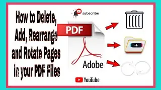 How to Delete, Add, Rearrange, and Rotate Pages in Your PDF Files