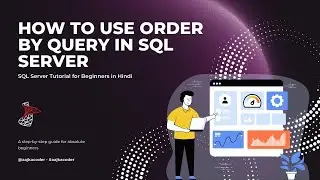 How to Use ORDER BY Query in SQL Server | MS SQL Server Tutorial in Hindi