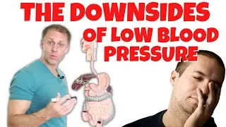 Why Low Blood Pressure is Bad (Hypotension)