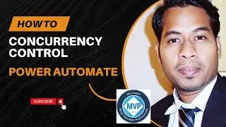 Concurrency Control to achieve Parallel Execution in Power Automate Flow
