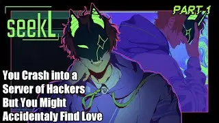 All My New Friends are Hackers! - SEEKL Part 1