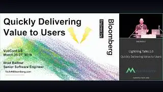 VUECONF US 2019 | How to quickly deliver value using Vue with Brad Balfour