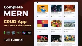 Complete MERN Stack Project - React Node.JS Express.JS MongoDB Context API JWT Blog App Tutorial