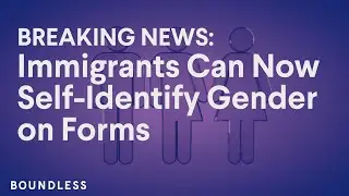 Immigrants Can Now Self-Identify Gender on Forms