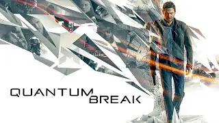 Quantum Break - FULL GAME Walkthrough Gameplay No Commentary