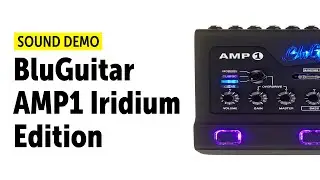 BluGuitar AMP1 Iridium Edition - Sound Demo (no talking)