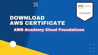 Download Certificate - AWS Academy Cloud Foundation 2022