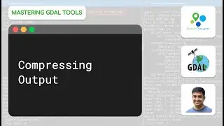 Compressing Output - Mastering GDAL Tools