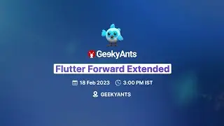 Flutter Forward Extended | Sneak Peek | GeekyAnts