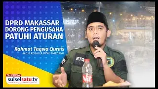 DPRD Makassar Dorong Pengusaha Patuhi Aturan, Tak Boleh Jago-jagoan