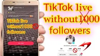 how to Go tiktok live without 1000 followers