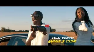 Petit Bozard - Maman je t'aime (Clip officiel)