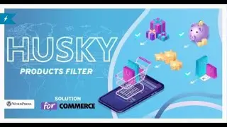 HUSKY   WooCommerce Products Filter Professional WOOF Filter