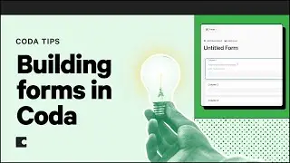 Building forms and validating forms in Coda | Coda Tips