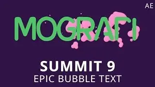 Summit 9 - Epic Bubble Text - After Effects