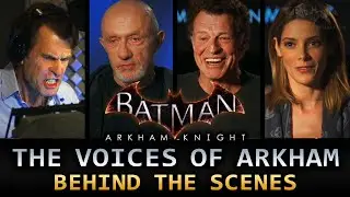 Batman: Arkham Knight - The Voices of Arkham [Behind the Scenes]