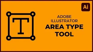 How to use area type tool in Illustrator