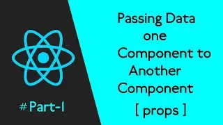 React js: Pass Data one Component to another Component | React js 2020