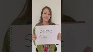 Do you know how to use “SAME OLD” in English?