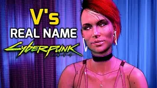 Vs Real Name [Male and Female] — Cyberpunk 2077