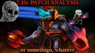 Let the Sucking Cease - 7.35c Patch Analysis