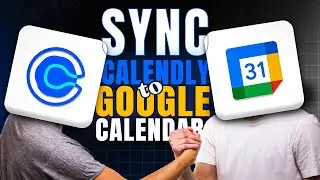 How to Sync Calendly With Google Calendar (Step-by-Step)