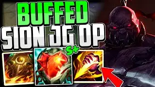 RIOT BUFFED SION INTO A BEAST JUNGLER NOW👌 | Sion Jungle Guide Season 13 League of Legends