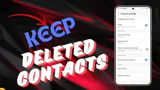 How to Turn On/Off Trash To Keep Deleted Contacts on Galaxy S24