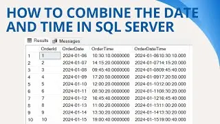 67 How to combine the date and time in sql server