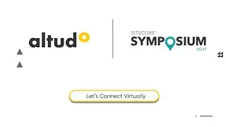 Sitecore Symposium 2021 | Altudo Sitecore Partnership | Sitecore Platinum Partner