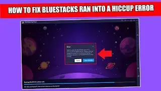 How To Fix Bluestacks Ran Into a Hiccup And Couldnt Launch | Bluestacks 5.14