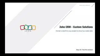 Format a date/time org variable | Zoho CRM Solutions