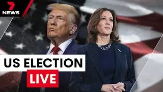 LIVE US ELECTION 2024: Donald Trump vs Kamala Harris | 7NEWS