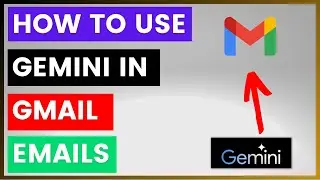 How To Use Gemini In Gmail Emails? [in 2024]