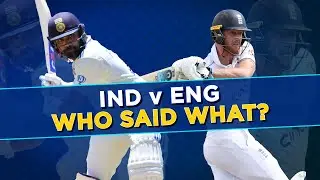 IND v ENG: Bazball vs India's Spin Masters - Who said what?