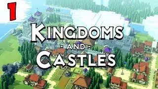 МОЁ ПЕРВОЕ КОРОЛЕВСТВО ► Kingdoms and Castles #1