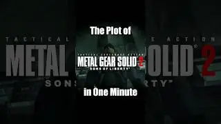 The Plot of "Metal Gear Solid 2: Sons of Liberty" in One Minute