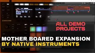 Native Instruments Expansion - Mother Board - All Demo Projects