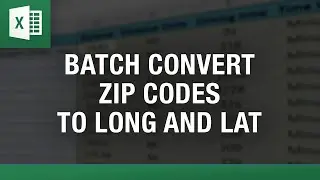 Batch Convert Zip Codes to Longitudes and Latitudes