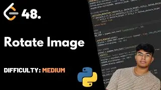 Rotate Image | LeetCode 48 | Theory + Python code