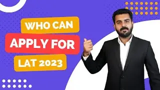 Law Admission Test 2023 || Eligibility Criteria || Who can apply for LAT 2023