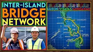 Inter-island Bridge Network Masterplan || Build Build Build Project