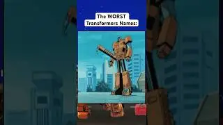 The WORST Transformers Names! #transformers