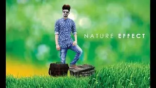 Awesome Nature Effect 2018 | Photoshop Manipulation