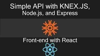 NodeJS Web API with KNEX and Express: Setup