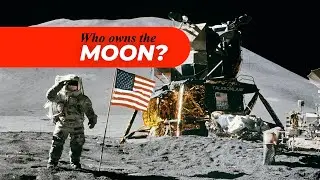 Legally, Who Owns the Moon?