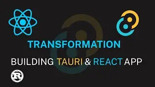 P7 Transformation using From Trait Building Rust Tauri and React App