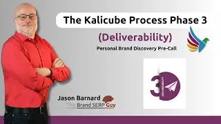 Personal Brand Discovery Pre-Call - The Kalicube Process Phase 3 (Deliverability)