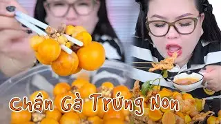 MUKBANG CHÂN GÀ TRỨNG NON HỒ KIM NHIỄN | HOÀNG LAM FOODIE