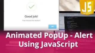 How to Make Animation Alert / PopUp Using JavaScript